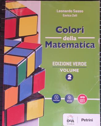 Colori della matematica, volume 2 edizione verde.