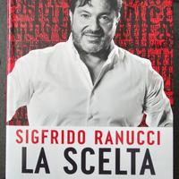 La scelta - Sigfrido Ranucci