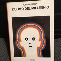 Robert Jungk - L'uomo del millenio -Einaudi