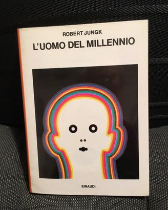 Robert Jungk - L'uomo del millenio -Einaudi