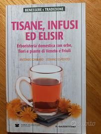 Tisane infusi ed elisir