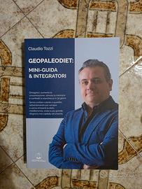 Geopaleodiet: mini-guida e integratori - Tozzi C.