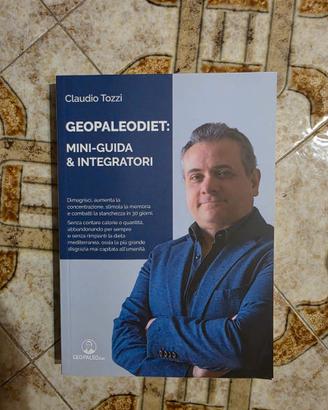 Geopaleodiet: mini-guida e integratori - Tozzi C.