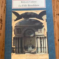 ROBERTO CALASSO LA FOLIE BAUDELAIRE