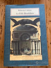 ROBERTO CALASSO LA FOLIE BAUDELAIRE