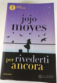 Per rivederti ancora  di Jojo Moyes