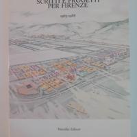 SCRITTI E PROGETTI PER FIRENZE