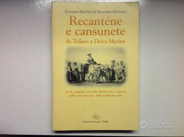 Recanténe e cansunete. G.Marchini e S. maccioni