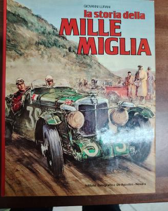 Libro la storia delle mille miglia