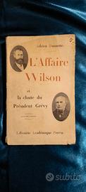L’Affaire Wilson di Adrien Dansette 1936