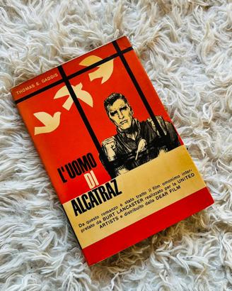 L’uomo di Alcatraz – Thomas E. Gaddis – 1959