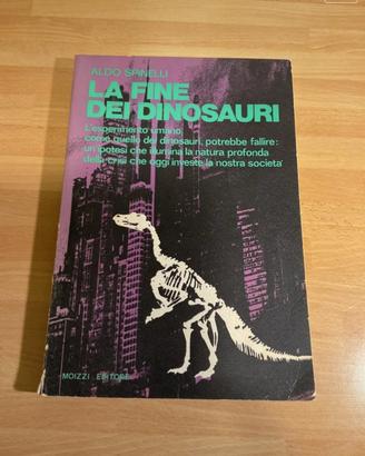 La fine dei dinosauri di Aldo Spinelli. 1’Ed.1975