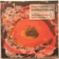 Daniela Zampirollo - Ti tengo d'occhio (2010)