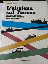 L'altalena sul Tirreno 1828-1978  - Elettrio Corda