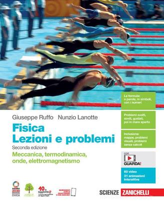 Fisica: lezioni e problemi. Meccanica, termodinam