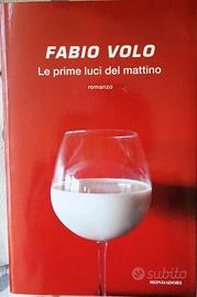 Le prime luci del mattino - Fabio Volo - 4 euro