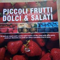 Piccoli frutti dolci & salati