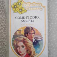 Come ti odio, amore! Di Anne Hampson - Harmony