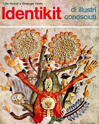 Identikit di illustri conosciuti  Pericoli Pirella