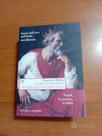 Il Mezzogiorno Austriaco e Borbonico - F. Abbate 