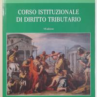 CORSO ISTITUZIONALE DI DIRITTO TRIBUTARIO FALSITTA