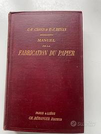 Manuel De La Fabbrication du Papier-Béranger, 1902