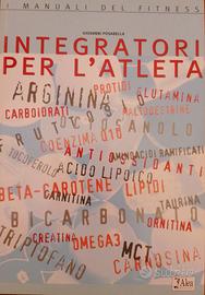Libro Integratori per l' atleta