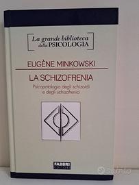 Eugene Minkowski: La schizofrenia - Fabbri 2011