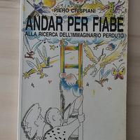 Andar per fiabe Piero Crispiani Armando editore