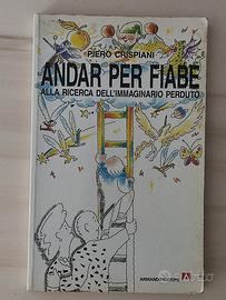 Andar per fiabe Piero Crispiani Armando editore