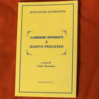 Carriere separate e giusto processo