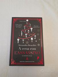 A cena con l'assassino - Alexandra Benedict