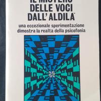 Il mistero delle voci dall'aldilà. di Marcello Bac
