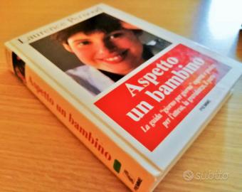 "Aspetto un Bambino"  Una guida "giorno per giorno