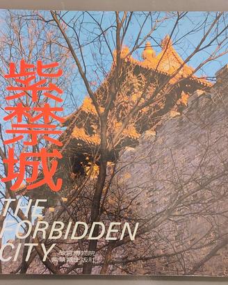 THE FORBIDDEN CITY - Forbidden City Press, 1987
