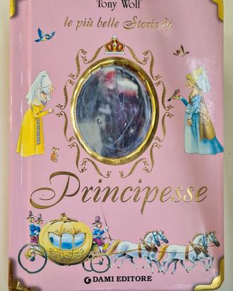 LE PIÙ BELLE PRINCIPESSE - TONY WOLF - DAMI EDITOR