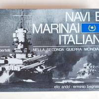Navi e Marinai Italiani nella 2° guerra mondiale
