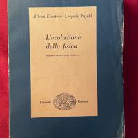 Albert Einstein -Leopold Infeld L'evoluzione della