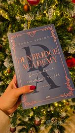 Dunbridge Academy di Sarah Sprinz