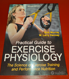 Libro NUOVO Pratical Guide to Excercise Physiology
