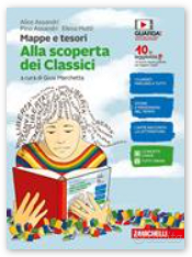 Mappe e tesori. Alla scoperta dei classici.