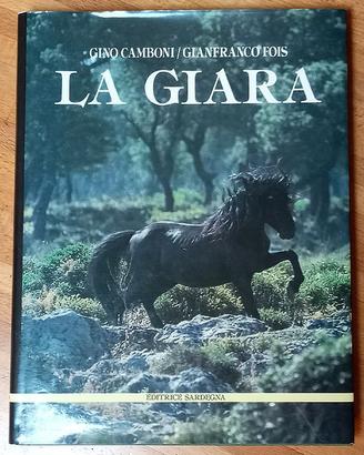 La Giara (Ed. Sardegna), di G. Camboni e G. Fois
