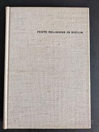 Libro FESTE RELIGIOSE IN SICILIA. SCIASIA, SCIANNA