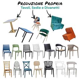 Produzione Propia Di Tavoli Sedie e Divanetti