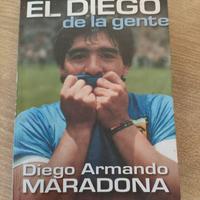 Libro autobiografico Yo soy El Diego de la gente