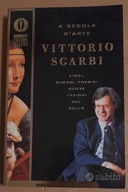Vittorio Sgarbi -  A regola d'arte.