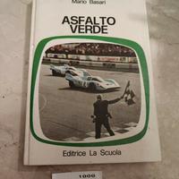 ASFALTO VERDE, M. Basari, 1972