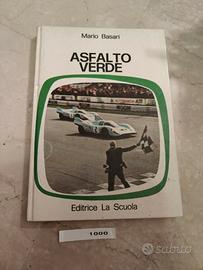 ASFALTO VERDE, M. Basari, 1972
