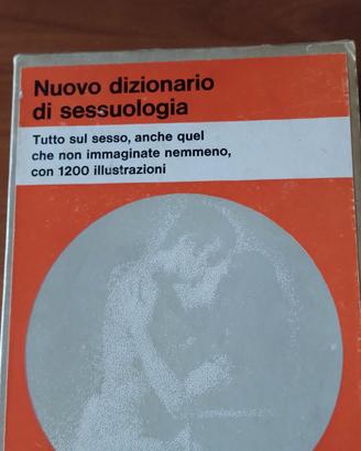 Nuovo dizionario di sessuologia  Longanesi & C.