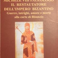 libro biografia imperatore Michele VIII Paleologo